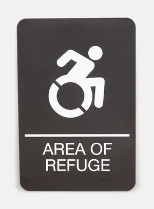 ADA Sign Area of Refuge 6 x 9 Black Face White Graphics 7784