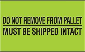 Tape Logic Labels "Do Not Remove From Pallet" 3" x 5" Fluorescent Green 500/