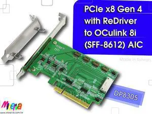 PCIe x8 Gen 4 with ReDriver to SFF-8612 8i AIC , supports bifurcation PCIe x8 Gen 4 with ReDriver to SFF-8612 8i AIC , supports bifurcation