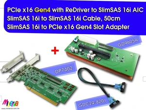 PCIe x16 Gen4 with ReDriver to SlimSAS 16i (SFF-8654) AIC & SlimSAS 16i, 50cm cable & SlimSAS 16i to PCIe x16 with +12V, 3.3V, 3.3Vaux Hot Swap Power Controllers PCIe x16 Gen4 with ReDriver to SlimSAS 16i (SFF-8654) AIC & SlimSAS 16i, 50cm cable & SlimSAS 16i to PCIe x16 with +12V, 3.3V, 3.3Vaux Hot Swap Power Controllers