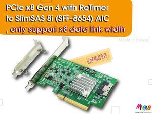 PCIe x8 Gen4 with ReTimer to SlimSAS 8i(SFF-8654) AIC, only support x8 data link width