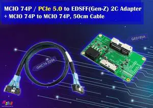 MCIO 74P Male to Male, 50cm Cable & MCIO 74P PCIe 5.0 to EDSFF 2C Adapter