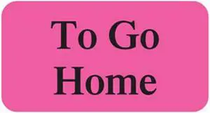 To Go Home 1-5/8" x 7/8" Fl-Pink Label (Roll of 560)