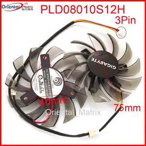 2pcs/lot PLD08010S12H 3Pin 75mm DC12V 0.25A 40*40*40mm For GIGABYTE Graphics Card Cooler Cooling Fan