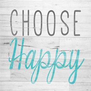 Sun Dance Graphics PDX10941GGSMALL Choose Happy Square Poster Print by Sd Graphics Studio, 12 x 12 - Small