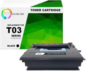 True Color Toner T03 Toner Cartridge - Premium Compatible Replacement for Canon T03 2725C001AA Black Works With Canon imageCLASS X LBP1861 imageRUNNER ADVANCE 525/615/715 DX 527/617/717