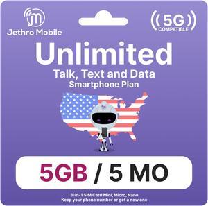 Jethro Mobile USA Prepaid Sim Card [5 Months] Unlimited Talk & Text, 5GB High-Speed Data - Nano Micro Standard 3 in 1 Activation Kit