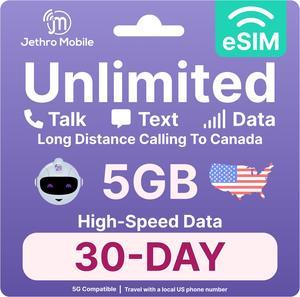 Jethro Mobile - eSIM USA (30 Days), 5GB High-Speed Data, Unlimited Talk, Text, & Data, Mobile Hotspot, Phone Plan for Canadian Travelers to the US, International Calling to Canada Included (1 Month)