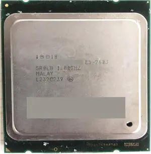 CPU E5-2603 E5 2603 CPU Processor 1.80GHZ FCLGA2011 80W 10MB Quad-Core E5 2603 Welcome to Order