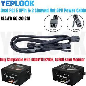 PSU 8Pin to PCIe Dual 8Pin VGA GPU Power Cable ForGigabyte GP-B700H 700W, GP-G750H 750W Modular Power, Sleeved Net, 60+20 CM