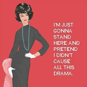 Paperproducts Design Cause All This Drama Beverage Napkin, 5" x 5", Multicolor Paperproducts Design Cause All This Drama Beverage Napkin, 5" x 5", Multicolor