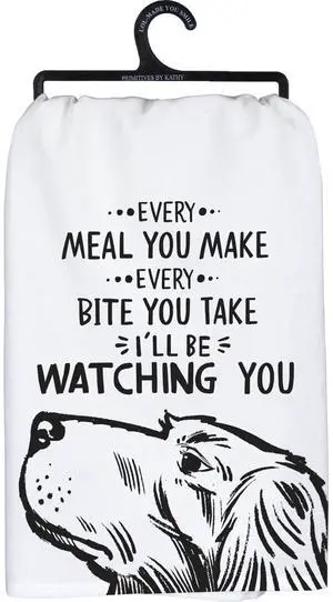 Primitives by Kathy Kitchen Dish Towel - Every Meal I'll Be Watching You, Dog Primitives by Kathy Kitchen Dish Towel - Every Meal I'll Be Watching You, Dog