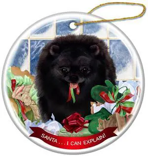 Black Pomeranian Dog Porcelain Hanging Ornament Pet Gift 'Santa.. I Can Explain! Black Pomeranian Dog Porcelain Hanging Ornament Pet Gift 'Santa.. I Can Explain!