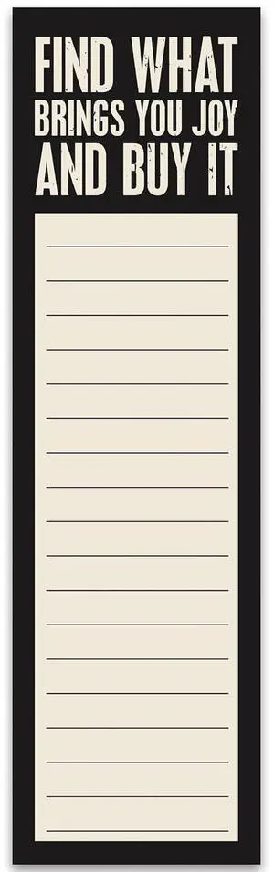 Primitives by Kathy - "Find What Brings You Joy and Buy It" List Pad Primitives by Kathy - "Find What Brings You Joy and Buy It" List Pad