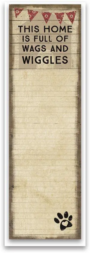 Primitives by Kathy Magnetic List Notepad -This Home Is Full Of Wags & Wiggles Primitives by Kathy Magnetic List Notepad -This Home Is Full Of Wags & Wiggles