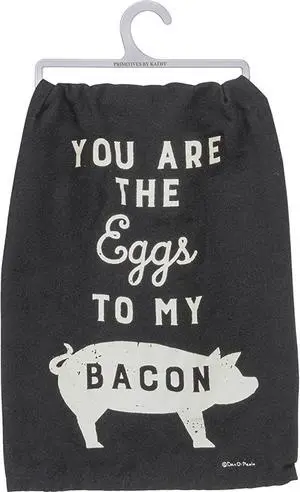 Primitives by Kathy You are The Eggs to My Bacon Decorative Kitchen Towel Primitives by Kathy You are The Eggs to My Bacon Decorative Kitchen Towel