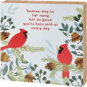 Primitives by Kathy Box Sign - Heaven May Be Far Away But You Are Here With Us Primitives by Kathy Box Sign - Heaven May Be Far Away But You Are Here With Us