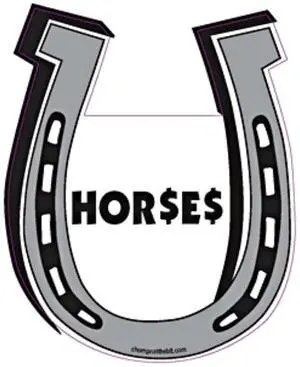 HOR$E$ Horses & Money Horseshoe Magnet for Car or Trailer HOR$E$ Horses & Money Horseshoe Magnet for Car or Trailer