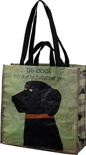 Primitives By Kathy Market Tote - Be Cool My Dog Is Judging You Primitives By Kathy Market Tote - Be Cool My Dog Is Judging You