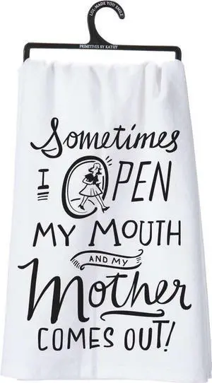 Primitives by Kathy Dish Towel, 28" x 28", Open My Mouth and Mother Comes Out Primitives by Kathy Dish Towel, 28" x 28", Open My Mouth and Mother Comes Out