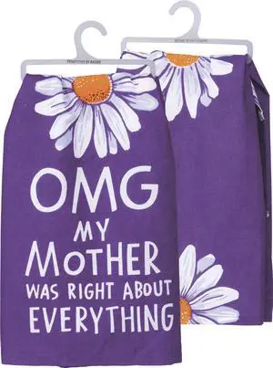 Primitves By Kathy Tea Towel - OMG My Mother was Right Purple Daisies Primitves By Kathy Tea Towel - OMG My Mother was Right Purple Daisies