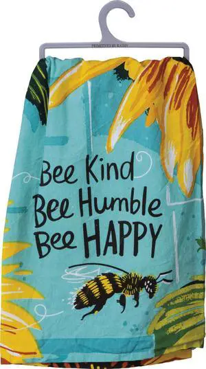 Primitives by Kathy Dish Towel - Bee Kind Bee Humble Bee Happy 28" x 28" Primitives by Kathy Dish Towel - Bee Kind Bee Humble Bee Happy 28" x 28"