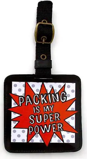 Our Name is Mud by Lorrie Veasey "Packing Is My Superpower" Luggage Tag, 5.5 Our Name is Mud by Lorrie Veasey "Packing Is My Superpower" Luggage Tag, 5.5