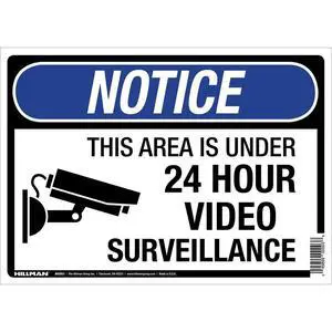 Hillman Under Surveillance Sign 10x14 Model 24HR SURVEIL Hillman Under Surveillance Sign 10x14 Model 24HR SURVEIL