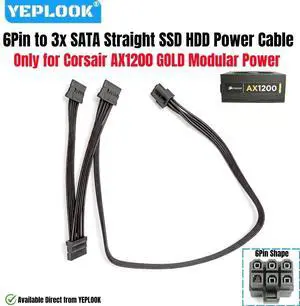 YEPLOOK 3x SATA for Corsair AX1200 Gold, 6-Pin to 3 SATA Male Straight HDD SSD Power Supply Cable for Corsair AX1200 GOLD Modular Power, 18AWG Tinned Copper Wire 50+15+15 CM YEPLOOK 3x SATA for Corsair AX1200 Gold, 6-Pin to 3 SATA Male Straight HDD SSD Power Supply Cable for Corsair AX1200 GOLD Modular Power, 18AWG Tinned Copper Wire 50+15+15 CM