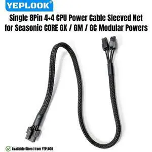 YEPLOOK CPU Power Cable 4+4 EPS12V/ATX12V for Seasonic CORE 650W, 550W, 500W GX/GC/GM All Series Modular Powers, 18AWG Sleeved Net 60CM YEPLOOK CPU Power Cable 4+4 EPS12V/ATX12V for Seasonic CORE 650W, 550W, 500W GX/GC/GM All Series Modular Powers, 18AWG Sleeved Net 60CM