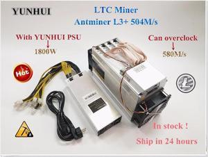 YUNHUI ANTMINER L3 LTC 504M with psu scrypt miner LTC Mining Machine 504M 800W on wall Better Than ANTMINER L3