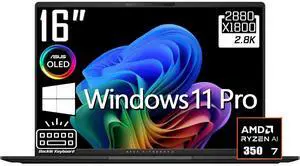 ASUS Vivobook AI Computer Laptop, 16" 3K OLED 16:10 120Hz 600 Nits Display, AMD Ryzen AI 7 350 (Up to 5.0GHz), 16GB LPDDR5X RAM / 1TB SSD, AMD Radeon 860M, 1-Zone RGB Backlit KB, Win11 Pro ASUS Vivobook AI Computer Laptop, 16" 3K OLED 16:10 120Hz 600 Nits Display, AMD Ryzen AI 7 350 (Up to 5.0GHz), 16GB LPDDR5X RAM / 1TB SSD, AMD Radeon 860M, 1-Zone RGB Backlit KB, Win11 Pro