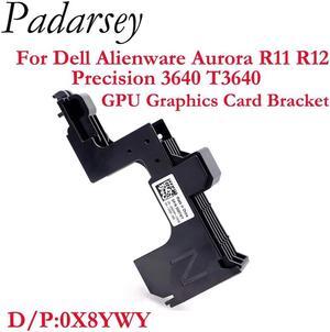 Padarsey GPU Graphics Card Bracket Video Card Holder Replacement for Dell Alienware Aurora R11 R12 Precision 3640 T3640 X8YWY