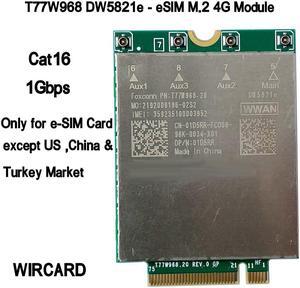 T77W968 DW5821e-eSIM  X20 LTE Cat16 1Gbps FDD-LTE TDD-LTE 4G module For Dell 5420 5424 7424 7400 7210 Laptop