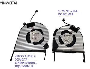 FOR FAN FOR Notebook cooling fan NS85C73 21K12 DC 5V 0.7A 13NB0XE0T01011 DQ5D588G014 ND75C96 21K11 5V 1.00A