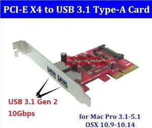Dual USB 3.1 PCI express Card PCI-EX4 to USB3.1 Gen2 10Gbps Type A adapter Card for MAC PRO 3.1-5.1/OSX 10.9-10.14 Dual USB 3.1 PCI express Card PCI-EX4 to USB3.1 Gen2 10Gbps Type A adapter Card for MAC PRO 3.1-5.1/OSX 10.9-10.14