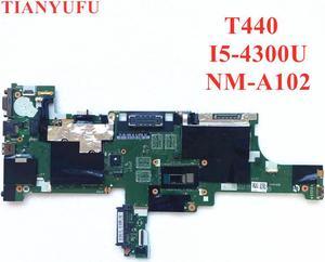 For Lenovo Thinkpad T440 Laptop motherboard VIVL0 NM-A102 Mainboard with I5-4300U CPU DDR3L PC3L Memory 100% test work