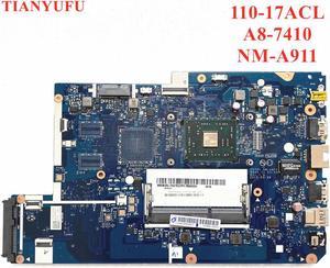 For Lenovo 110-17ACL motherboard CG721 NM-A911 Mainboard with cpu ( For A8-7410 AMD CPU ) Laptop motherboard 100% fully tested