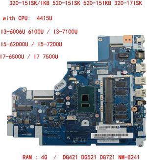 FOR DG421 DG521 DG721 NM-B241 for 320-15ISK IKB 520-15ISK 520-15IKB 320-17ISK laptop motherboard with CPU I3 I5 I7 RAM 4G