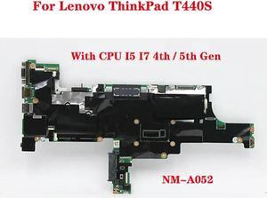 FOR T440S Laptop Motherboard NM-A052 Motherboard With CPU I5 I7 4th Gen RAM 4GB Sent