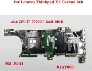 FOR X1 5th generation laptop motherboard NM-B141 Motherboard 01AY066 with CPU I7-7500U RAM 16GB