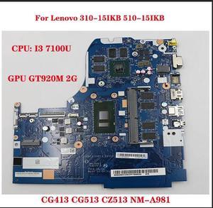 FOR CG413 CG513 CZ513 NM-A981 for 310-15IKB 510-15IKB laptop motherboard with CPU I3 7100U RAM 4G GPU GT920M 2G