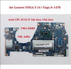 FOR NM-A381 Motherboard for 3 14 3-1470 Laptop Motherboard UMA with CPU I3 I5 I7 4th Gen 5th Gen