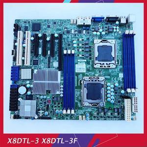 FOR Server Motherboard For X8DTL-3 X8DTL-3F X58