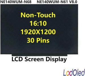 FOR 14 16:10 1920x1200 NE140WUM-N68 LED LCD Screen IPS Display Matrix 30Pins 60hz