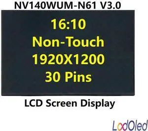 FOR 14 NV140WUM-N61 V3.0 16:10 1920x1200 LED LCD Screen IPS Display Panel Matrix 30pins