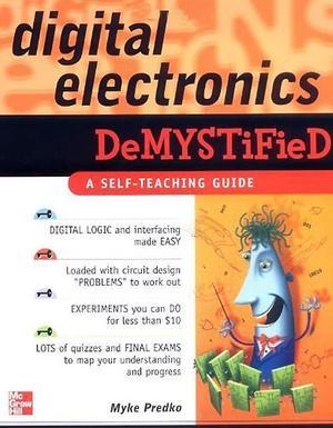 71441417 - DIGITAL ELECTRONICS DEMYSTIFIED