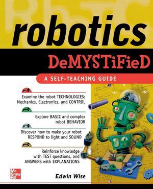 71436782 - ROBOTICS DEMYSTIFIED BY EDWIN WISE