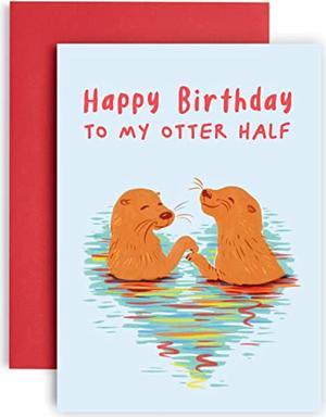 Funny Birthday Card For Her Or Him  Happy Birthday To My Otter Half Funny Cards  Ultra-Thick 350Gsm Cardstock Birthday Card For Husband Or Wife  Includes Envelope  A5 (Birthday)