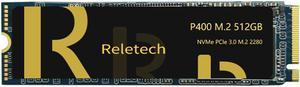 Reletech P400 512GB M.2 PCIe 2280 SSD Up to 3,500 MB/s NVMe Interface Interna Extreme Performance Solid State Drive 3D-NAND Technology Gen3 x4 NVMe PC Laptop